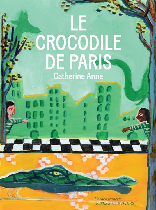 Le Crocodile de Paris - Catherine Anne - ebook