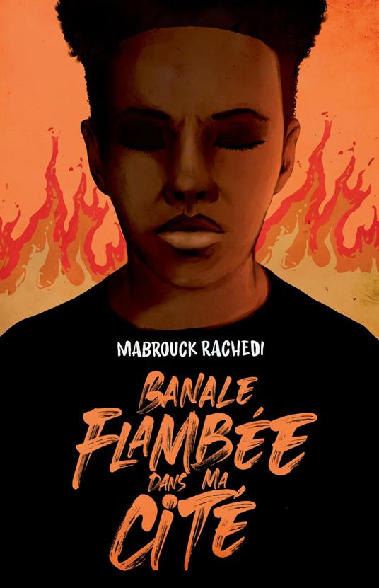 Banale flambée dans ma cité - Mabrouck Rachedi - ebook