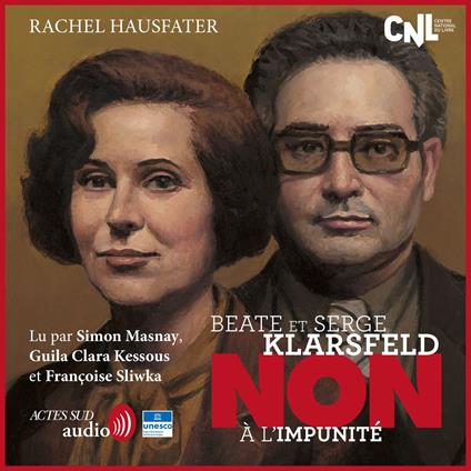 Beate et Serge Klarsfeld : "non à l'impunité"