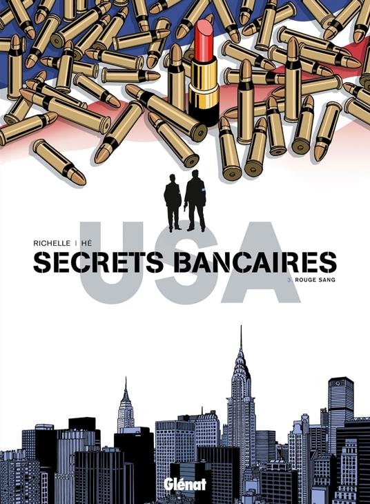 Secrets Bancaires USA - Tome 03