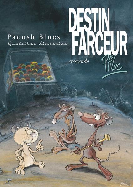 Pacush Blues - Tome 04