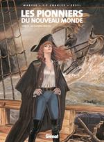 Les Pionniers du nouveau monde - Tome 13