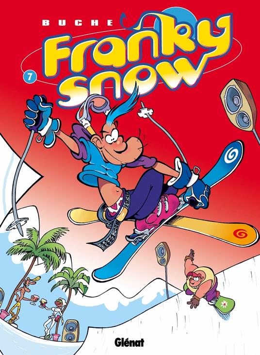 Franky Snow - Tome 07