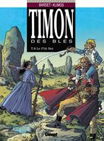 Timon des blés - Tome 08