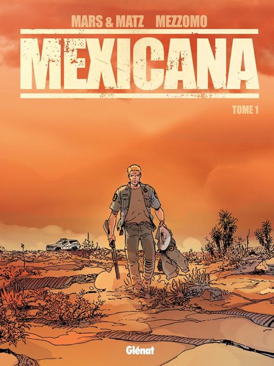 Mexicana - Tome 01