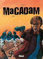 Macadam - Tome 01