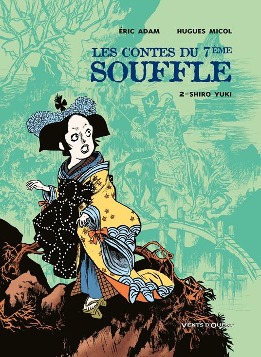 Les Contes du Septième Souffle - Tome 02