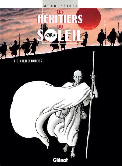 Les Héritiers du soleil - Tome 10