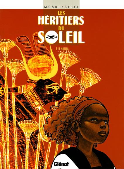 Les Héritiers du soleil - Tome 11