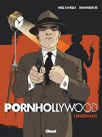 Pornhollywood - Tome 01