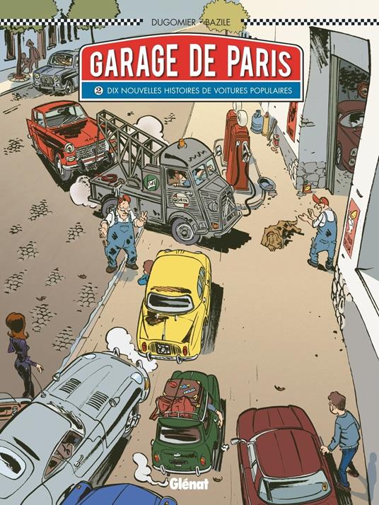 Le Garage de Paris - Tome 02