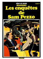 Les enquêtes de Sam Pezzo tome 2