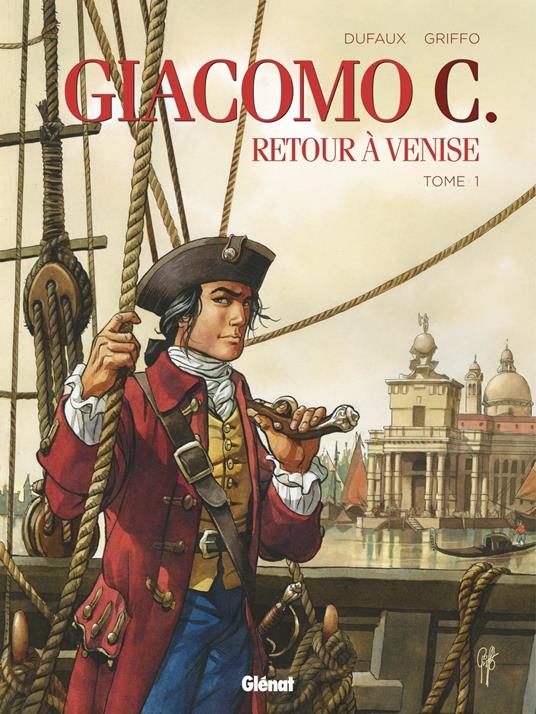 Giacomo C. - Retour à Venise - Tome 01