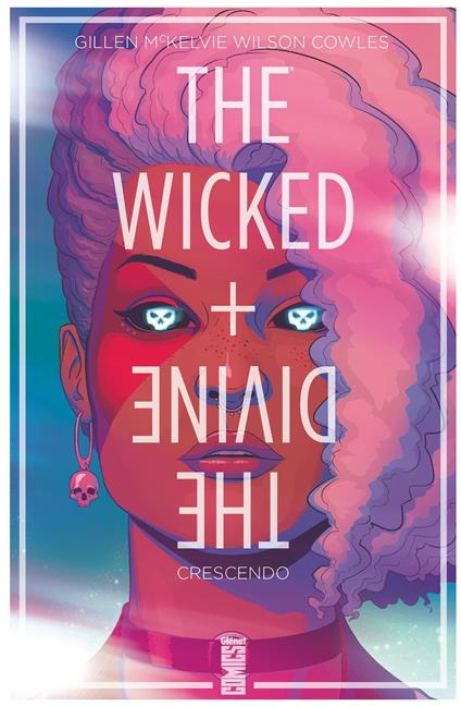 The Wicked + The Divine - Tome 04