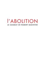 L'abolition - Le combat de Robert Badinter