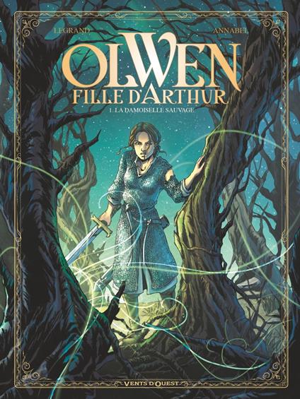 Olwen, fille d'Arthur - Tome 01