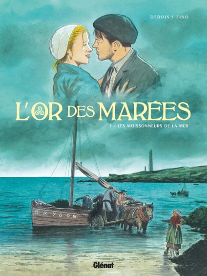 L'Or des marées - Tome 01