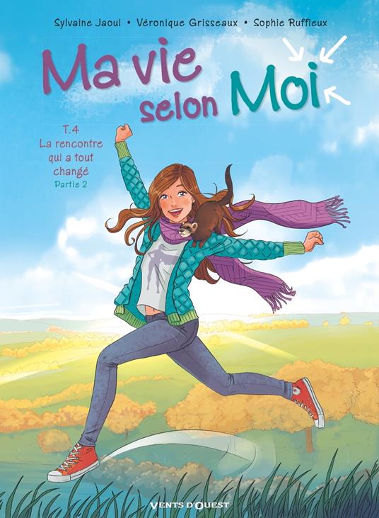 Ma vie selon moi - Tome 04