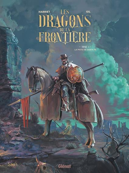 Les Dragons de la Frontière - Tome 01