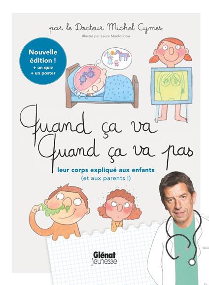 Quand ça va quand ça va pas - leur corps - Michel Cymes,Laure Monloubou - ebook