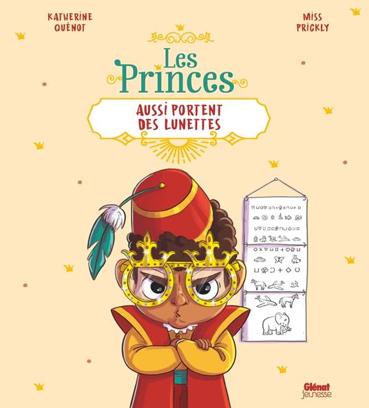 Les princes aussi portent des lunettes - Katherine Quénot,Miss Prickly - ebook