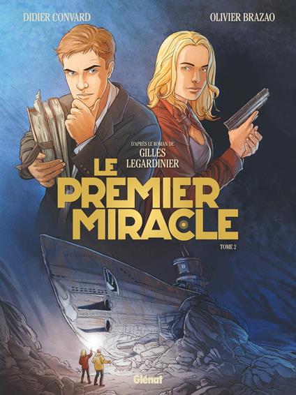 Le Premier miracle - Tome 02