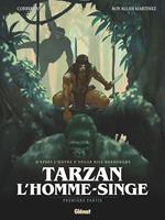 Tarzan, l'homme-singe - Tome 01