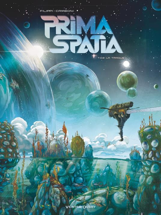 Prima Spatia - Tome 02