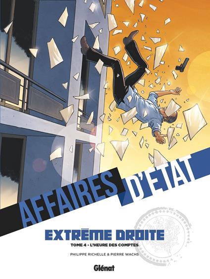 Affaires d'Etat - Extrême Droite - Tome 04