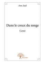 Dans le creux du songe