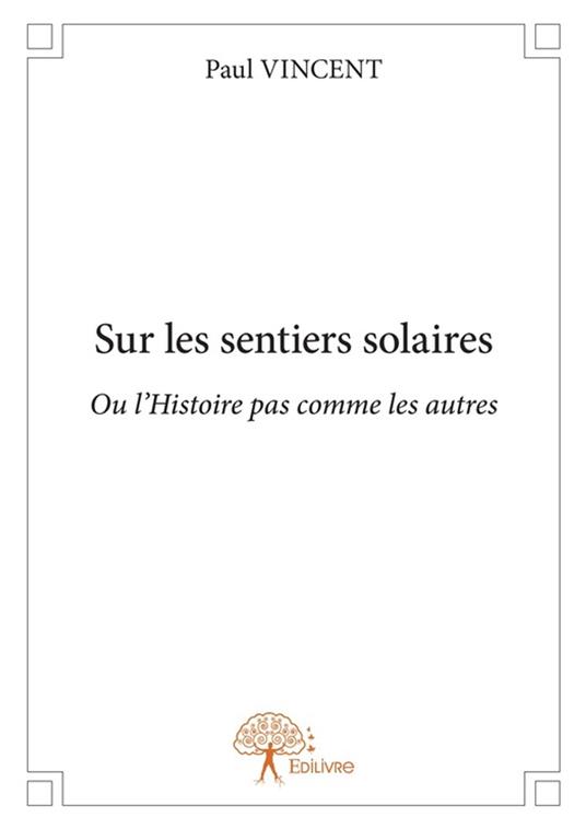 Sur les sentiers solaires