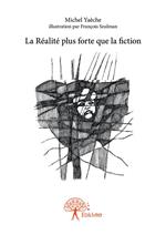 La Réalité plus forte que la fiction