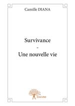 Survivance - Une nouvelle vie