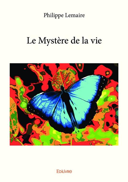 Le Mystère de la vie