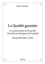 La Qualité garantie