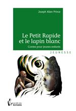 Le Petit Rapide et le lapin blanc