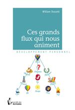 Ces grands flux qui nous animent