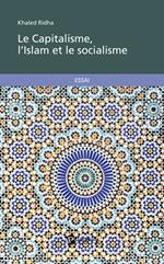 Le Capitalisme, l'Islam et le socialisme