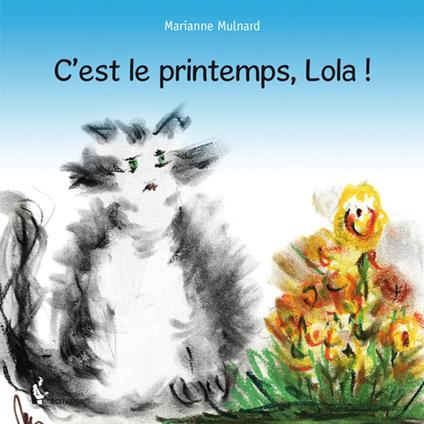 C'est le printemps, Lola ! - Marianne Mulnard - ebook