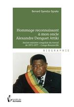 Hommage reconnaissant à mon oncle Alexandre Attiki