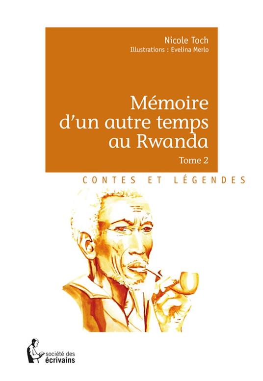 Mémoire d'un autre temps au Rwanda - Tome 2 - Nicole Toch - ebook