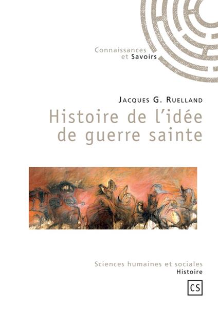 Histoire de l'idée de guerre sainte