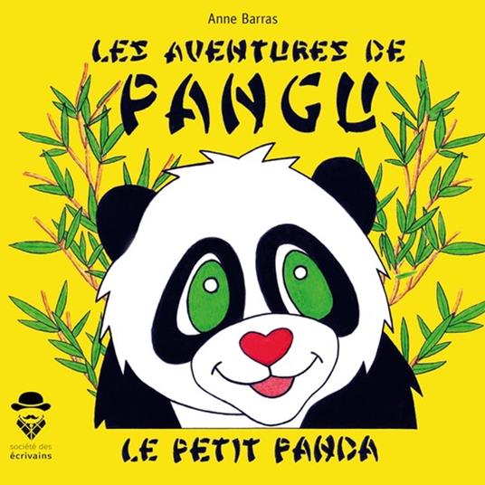 Les Aventures de Pangu le petit panda - Anne Barras - ebook