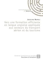 Vers une formation efficiente en langue anglaise appliquée aux secteurs du transport aérien et du tourisme