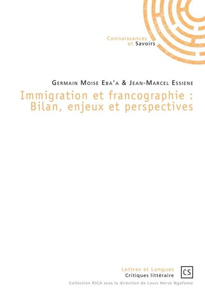 Immigration et francographie : Bilan, enjeux et perspectives