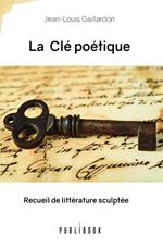 La Clé poétique