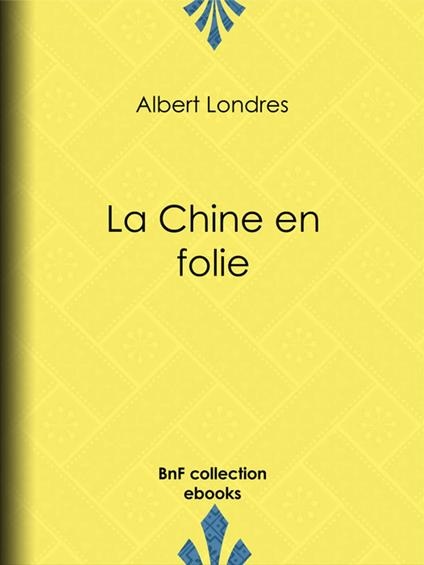 La Chine en folie