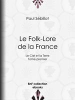 Le Folk-Lore de la France