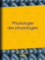 Physiologie des physiologies