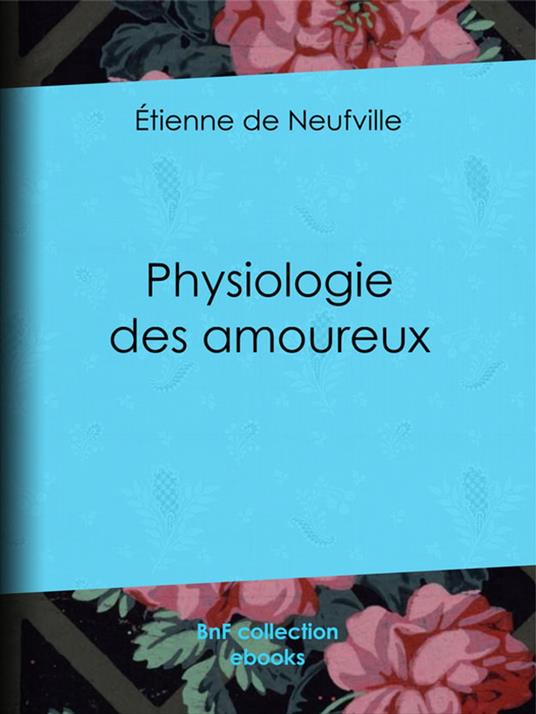 Physiologie des amoureux